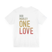Bob Marley One Love Unisex Jersey Short Sleeve Tee