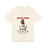 Bath Time Tenor Shirt