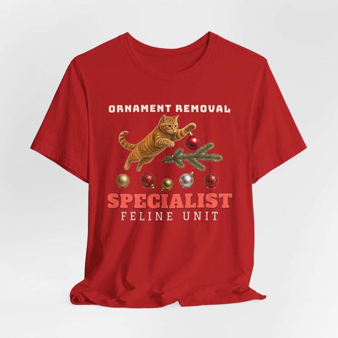 Ornament Removal Specialist Feline Unit Tee
