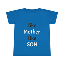 No DNA Test Needed - Like Mother Like Son - Toddler T-shirt
