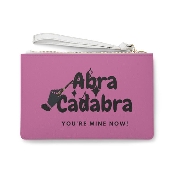 Abra Kadabra You Are Mine Now - Pink Clutch Bag