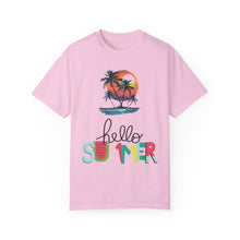 Hello Summer Sunset - Unisex Garment-Dyed T-shirt