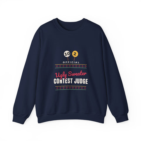 Ugly Sweater Contest Judge Sweatshirt