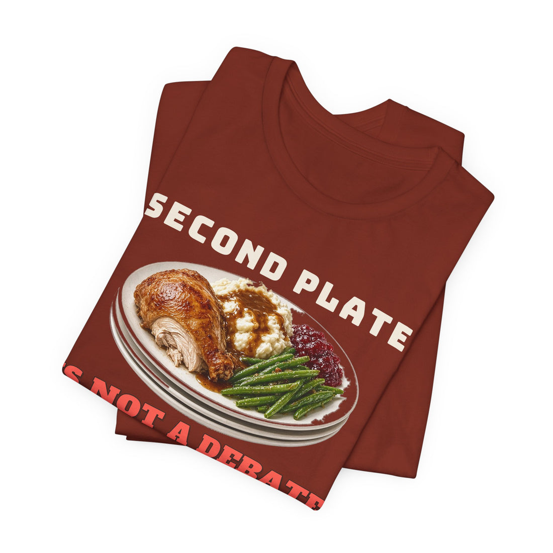 Second Plate Is Not a Debate Tee