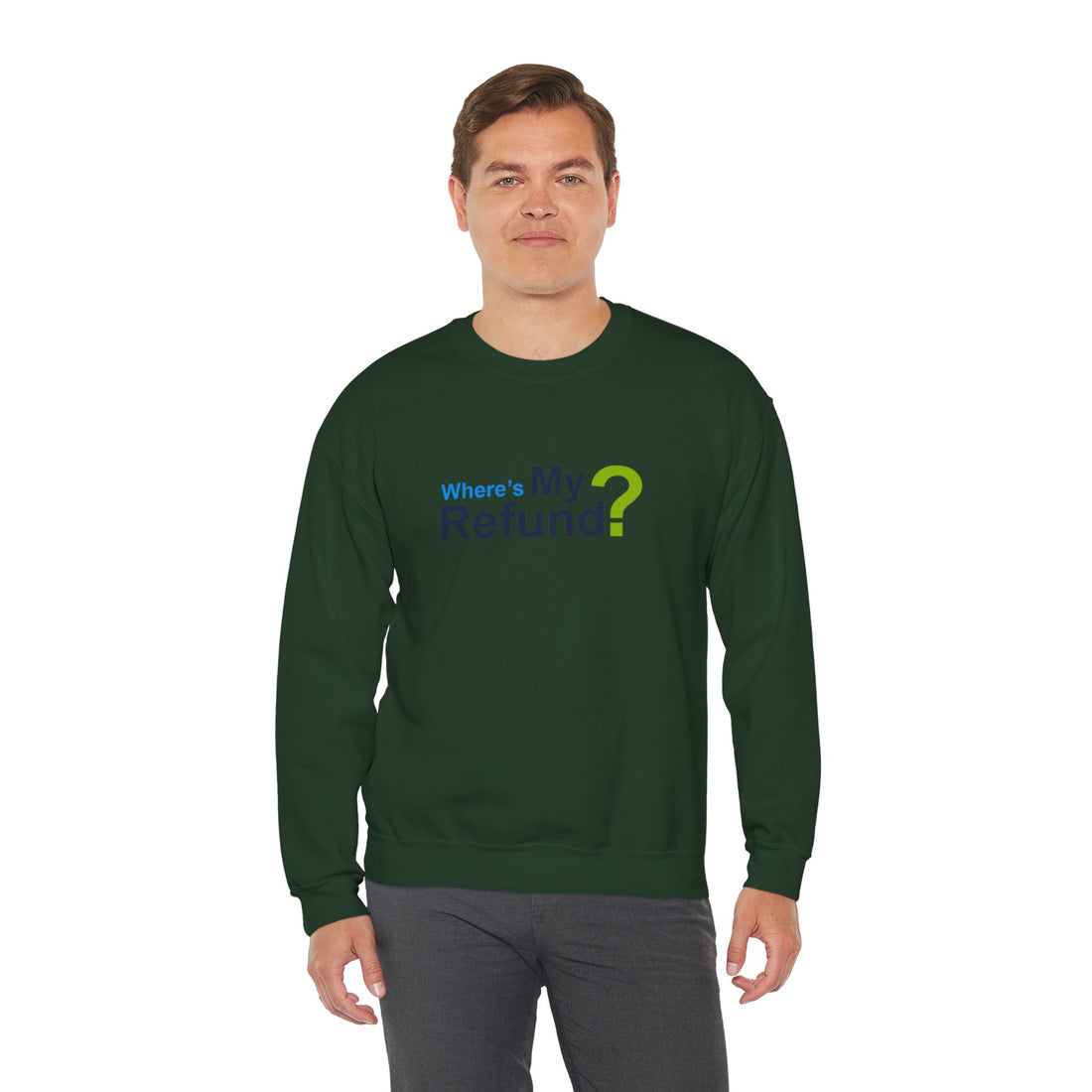 Where's My Refund?? Unisex Heavy Blend™ Crewneck Sweatshirt