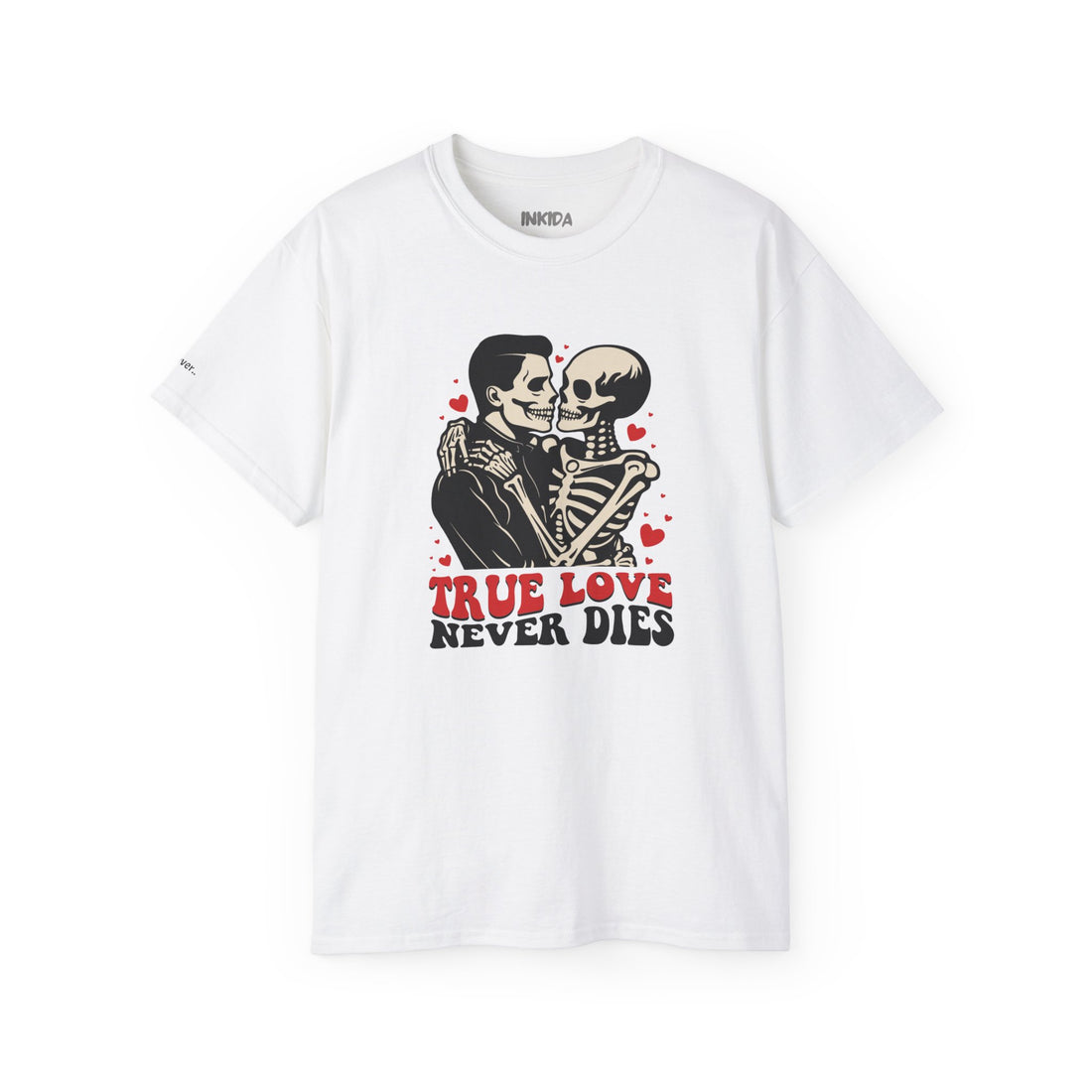 True Love Never Dies - Unisex Ultra Cotton Tee