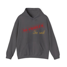 No Problem She Said Men's Heavy Blend™ Hooded Sweatshirt