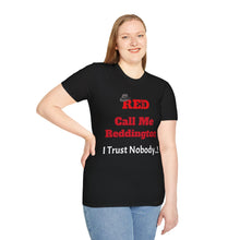 Call Me Reddington - Unisex Softstyle T-Shirt