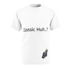Classic Time Flies Unisex Cut & Sew Tee That Being Said!