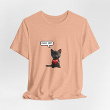 Fuck Off Cat - Unisex Jersey Short Sleeve Tee