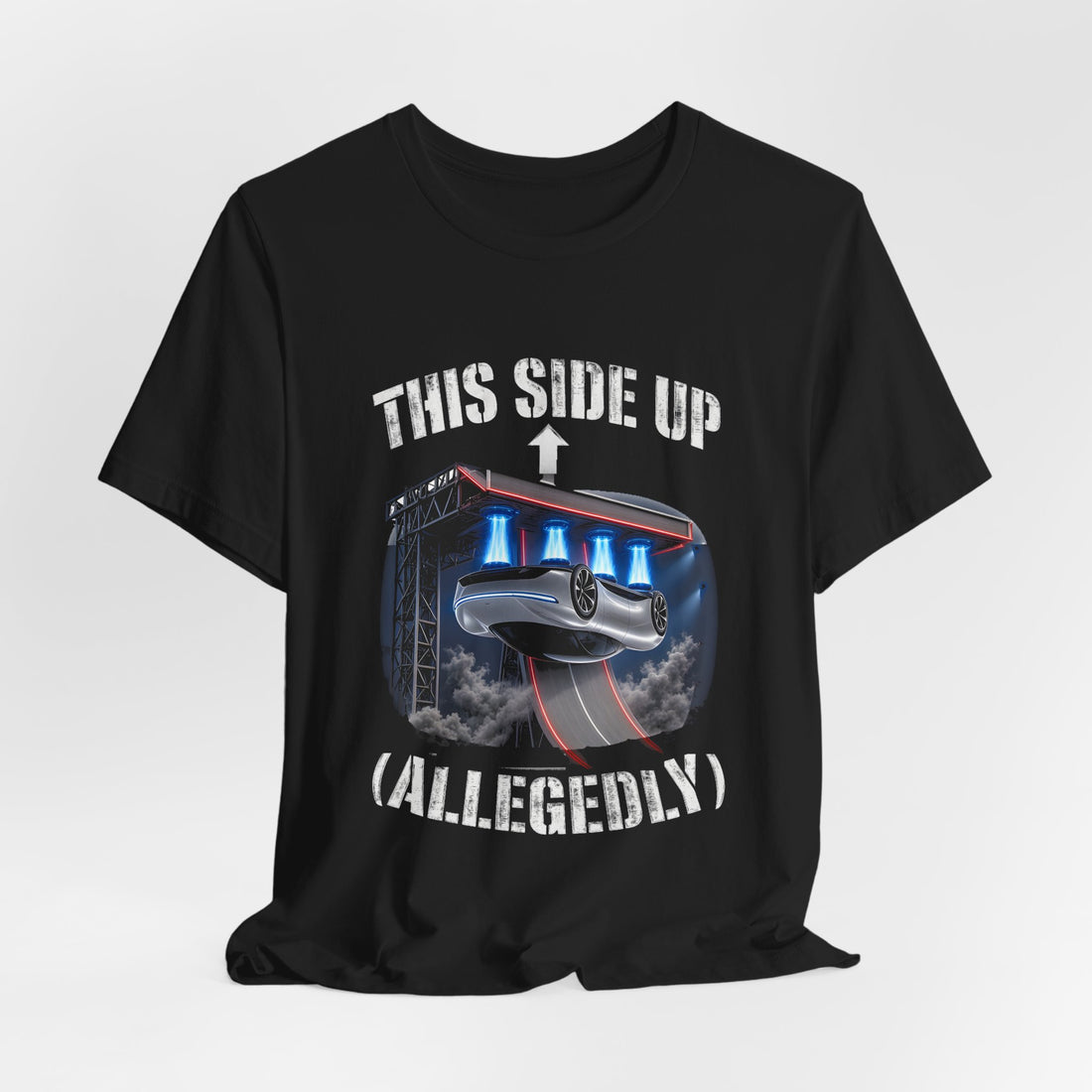 This Side Up Allegedly Upside Down Hover Car Tee