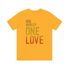 Bob Marley One Love Unisex Jersey Short Sleeve Tee