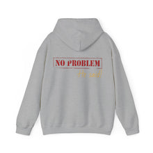 No Problem He Said Women's Heavy Blend™ Hooded Sweatshirt