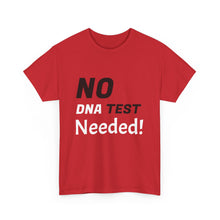 No DNA Test Needed - Like Mother Like Son Women's Heavy Cotton Tee