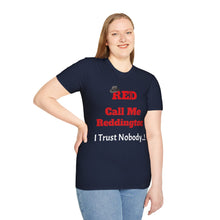 Call Me Reddington - Unisex Softstyle T-Shirt