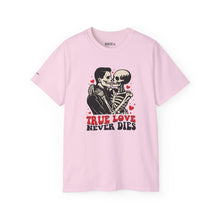 True Love Never Dies - Unisex Ultra Cotton Tee