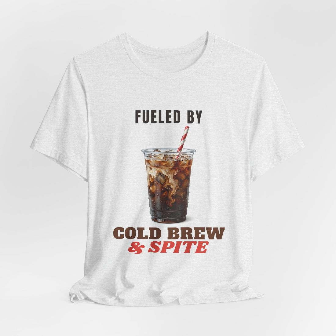 Fueled by Cold Brew and Spite