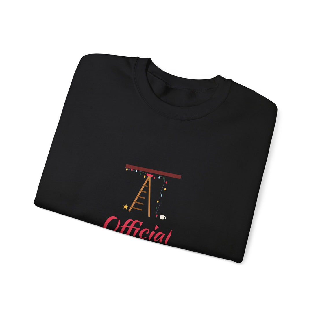 Official Ladder Holder Sweatshirt