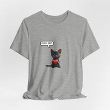 Fuck Off Cat - Unisex Jersey Short Sleeve Tee
