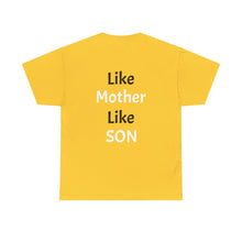 No DNA Test Needed - Like Mother Like Son Women's Heavy Cotton Tee