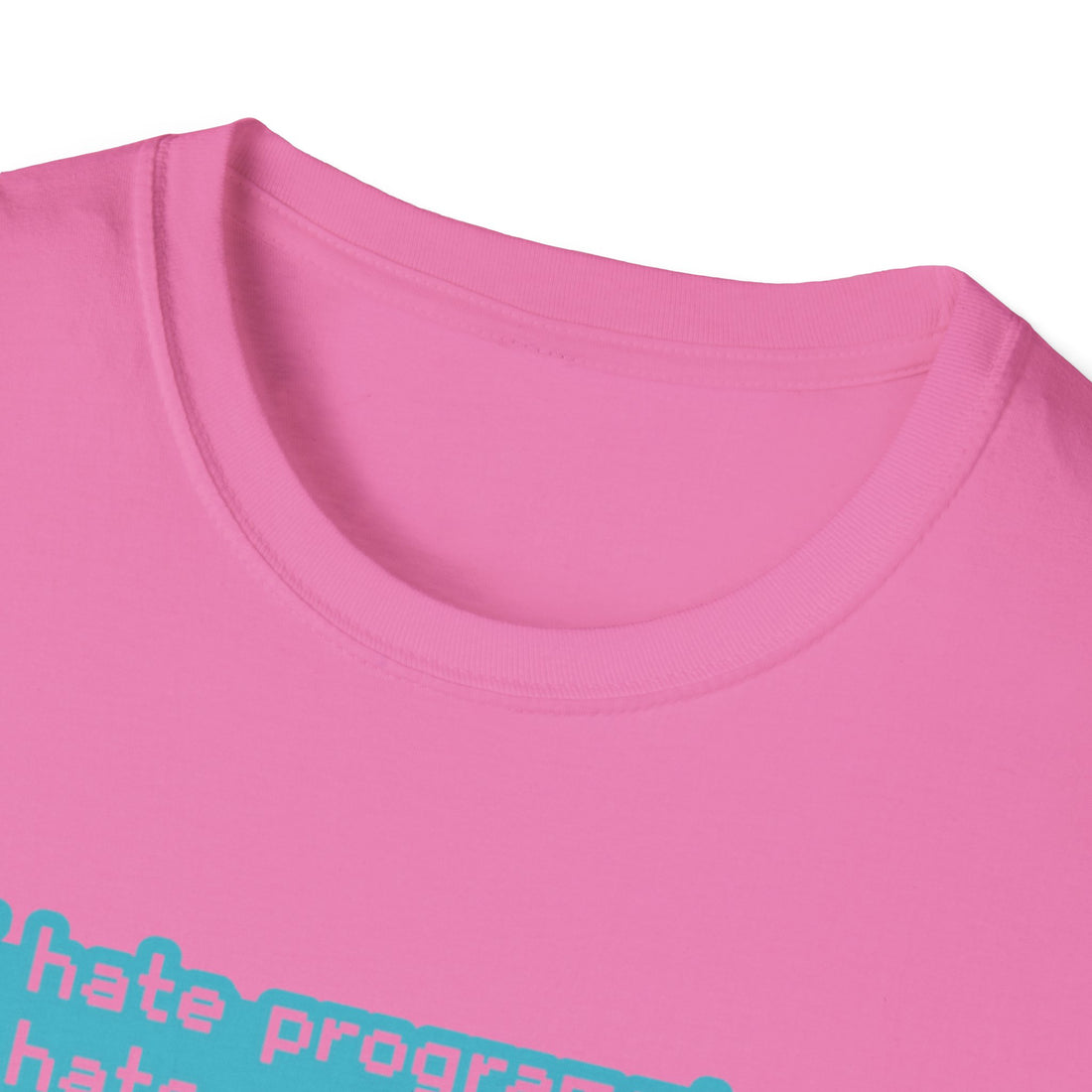 I Hate Programming Unisex T-Shirt