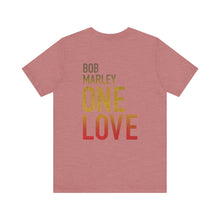 Bob Marley One Love Unisex Jersey Short Sleeve Tee