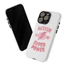 Austin Is My Super Power Phone Cases For Her