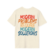 Modern Problems Require Modern Solutions - Unisex Softstyle T-Shirt