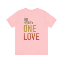 Bob Marley One Love Unisex Jersey Short Sleeve Tee