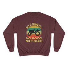 No Farmers No Food Champion Sweatshirt