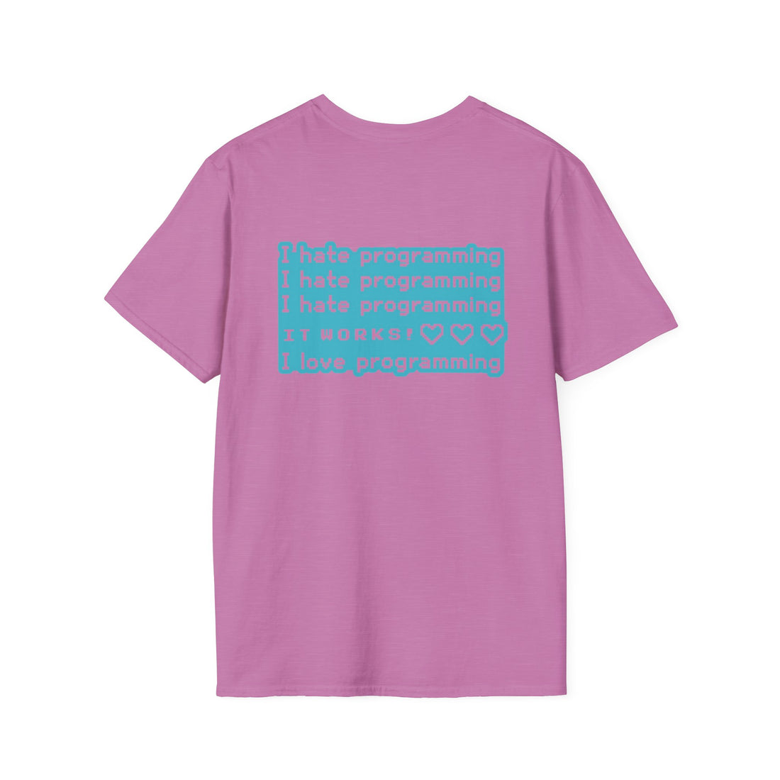 I Hate Programming Unisex T-Shirt