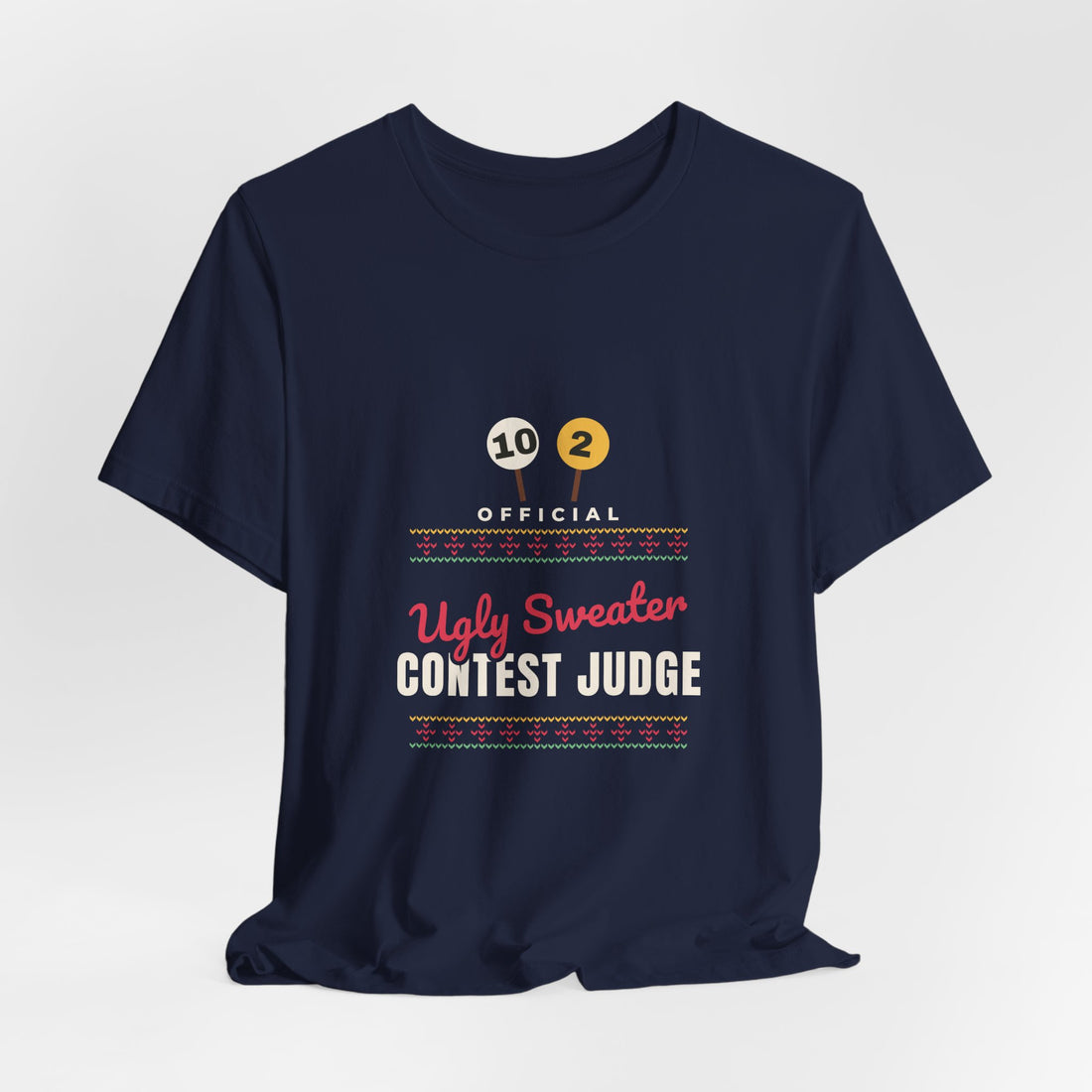 Ugly Sweater Contest Judge Shirt