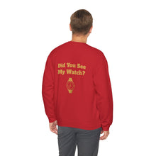 Watch My Watch - Unisex Heavy Blend™ Crewneck Sweatshirt (Did You See My Watch)
