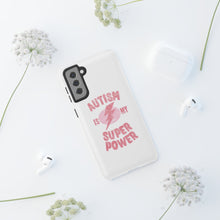 Austin Is My Super Power Phone Cases For Her