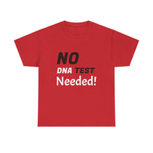 No DNA Test Needed - Like Mother Like Son Women's Heavy Cotton Tee