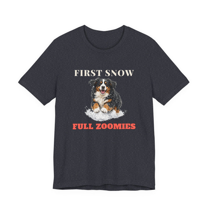 First Snow, Full Zoomies Tee