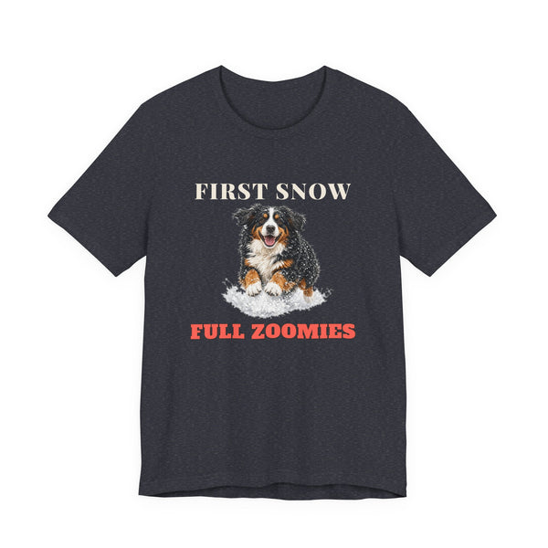 First Snow, Full Zoomies Tee