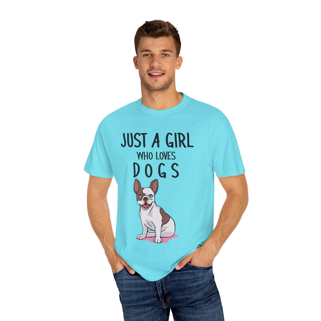 Just A Girl Who Loves Dogs - Women's Garment-Dyed T-shirt
