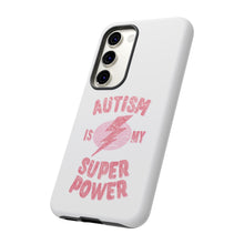 Austin Is My Super Power Phone Cases For Her
