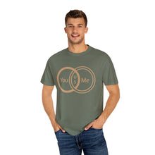 You & Me Unisex T-shirt
