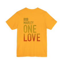 Bob Marley One Love Unisex Jersey Short Sleeve Tee