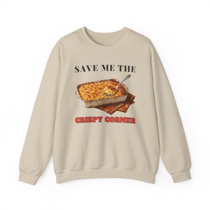 Save Me the Crispy Corner Sweatshirt