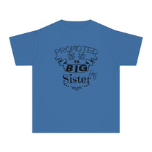 Promoted To Big Sister Youth Midweight Tee