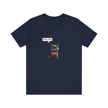 Fuck Off Cat - Unisex Jersey Short Sleeve Tee