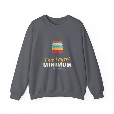 Five Layers Minimum Sweatshirt