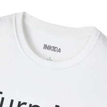 Turn Me ON/OFF T-Shirt