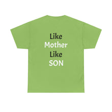 No DNA Test Needed - Like Mother Like Son Women's Heavy Cotton Tee