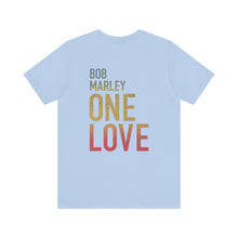 Bob Marley One Love Unisex Jersey Short Sleeve Tee