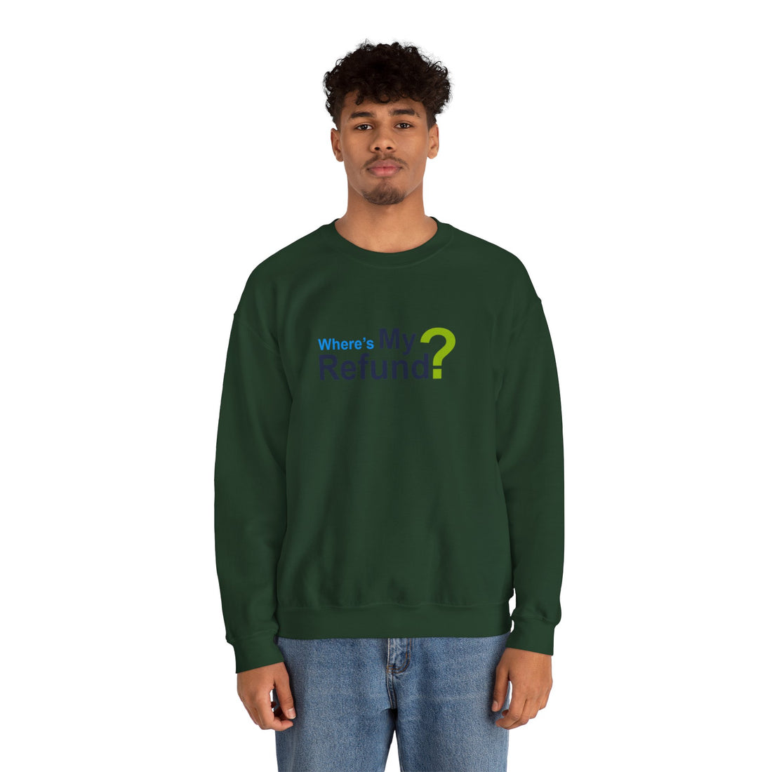 Where's My Refund?? Unisex Heavy Blend™ Crewneck Sweatshirt