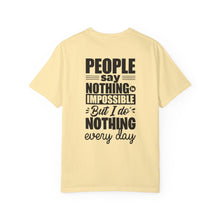 I Do Nothing Everyday T-shirt